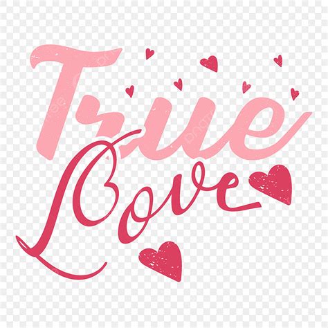 True Love Vector Hd Png Images True Love Typography Quote True Love