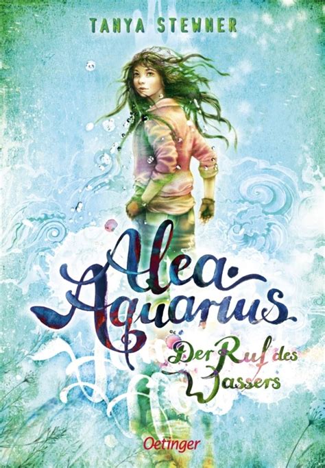 Der Ruf Des Wassers Alea Aquarius Bd1 Von Tanya Stewner Buch Thalia