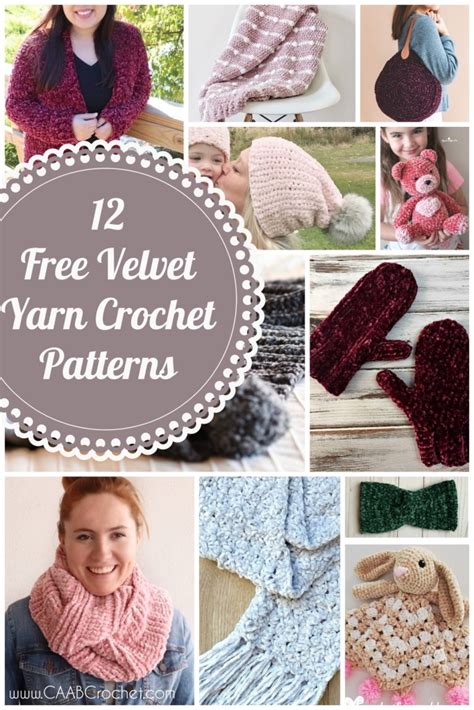12 Velvet Yarn Crochet Patterns Caab Crochet