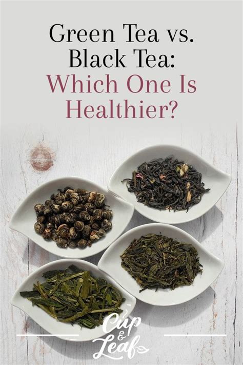 Green Tea vs. Black Tea: Which One Is Healthier? | Green tea recipes
