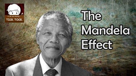 The Mandela Effect Mandela Effects