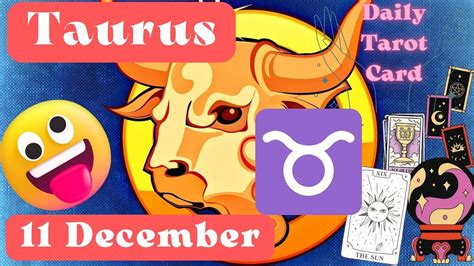 ♉taurus♉daily Horoscope For December 11 2022 Amazing Emotions🎴you