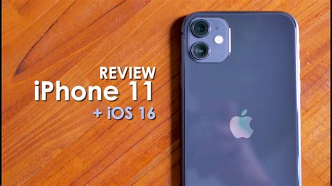 Review Iphone 11 Dengan Ios 16 Masih Layak Youtube