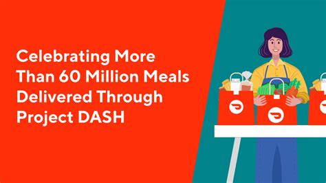 Celebrating More Than 60 Million Meals Delivered Through Project Dash