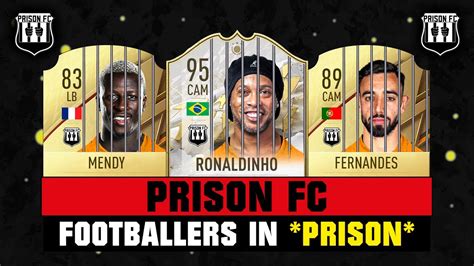 Prison Fc In Fifa 22 Footballers Who Have Been To Prison 😲🤣 Youtube