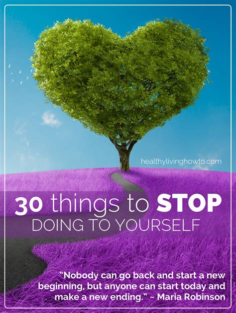30 Things To Stop Doing To Yourself