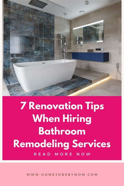 7 Renovation Tips When Hiring Bathroom Remodeling Services