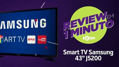 Smart Tv Samsung 43 Full Hd Un43j5200 Análise Review Em 1 Minuto