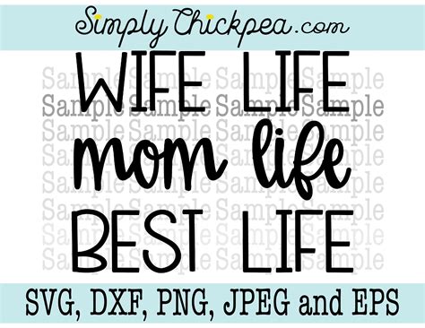 Wife Life Mom Life Best Life Svg Mom Life Svg Wife Life Svg Etsy