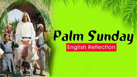 Palm Sunday A 5th April 2020 English Reflection Fr Kumar Shs