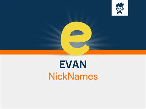Evan Nicknames 600 Cool And Catchy Names Brandboy