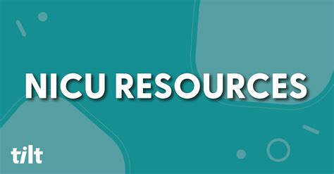 NICU Resources - Tilt