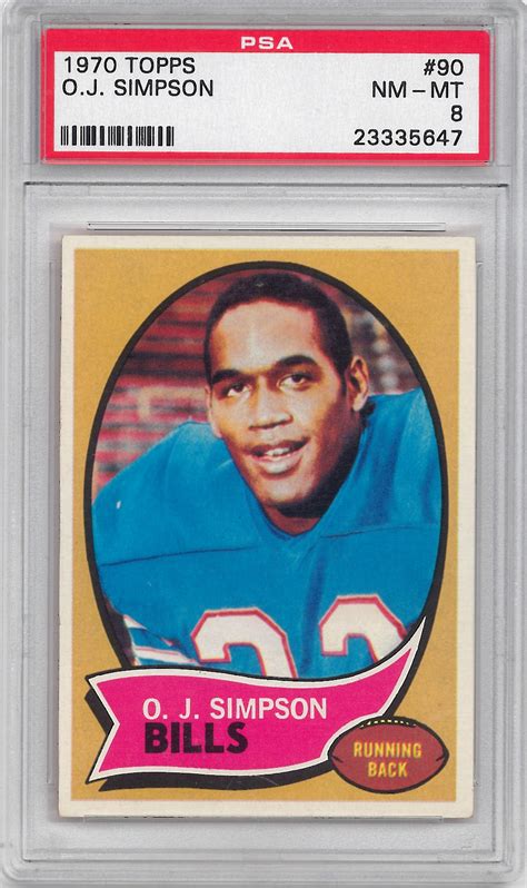 Psa 10, 9, 8, 7 bgs 9.5, 9, 8.5, 8). 1970 Topps Football #90 O.J. Simpson Rookie PSA 8 (NM-MT ...