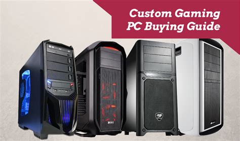 Custom Gaming Pc Buying Guide Custom Gaming Pc Builder
