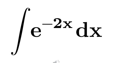 Integral E 2x Integral Of Exp 2x Antiderivative Of E 2x