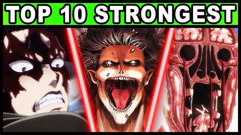 Top 10 Strongest Attack On Titan Characters Shingeki No Kyojin Ten