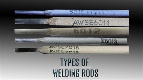 Welding Rods Are Of Different Types With The Most Common Welding Rod