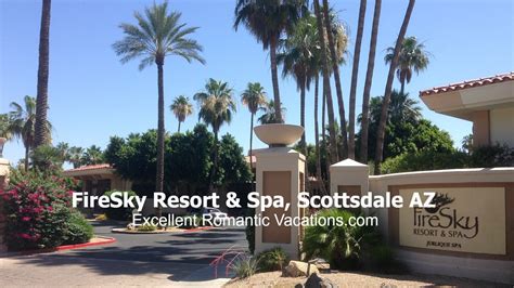 Firesky Resort And Spa Scottsdale Az Excellent Romantic Vacations