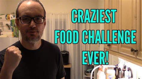 Craziest Food Challenge Ever Youtube
