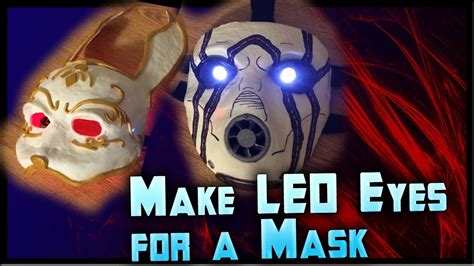 How To Make Led Eyes For A Mask Light Up Eyes Tutorial Cheap By