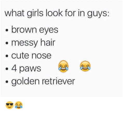 What Girls Look For In Guys Brown Eyes Messy Hair Cute Nose 4 Paws