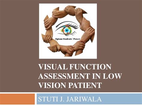 Visual Function Assessment In Low Vision