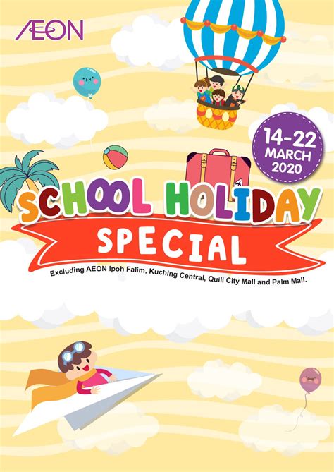 Aeon School Holiday Promotion 14 March 2020 22 March 2020 Holiday