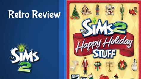 Retro Review The Sims 2 Happy Holiday Stuff Pack Youtube