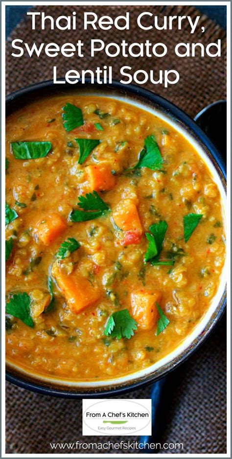 Thai Red Curry Sweet Potato And Lentil Soup Lentil Soup Recipes