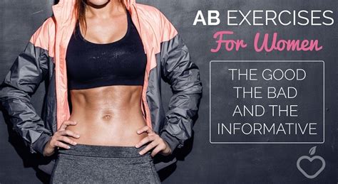 Ab Exercises For Women The Good The Bad And The Informative