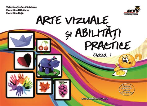Arte Vizuale Si Abilitati Practice Clasa I Editurajoyro Manuale