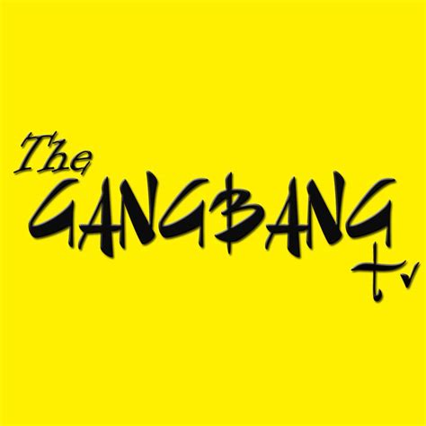 The Gangbang Tv