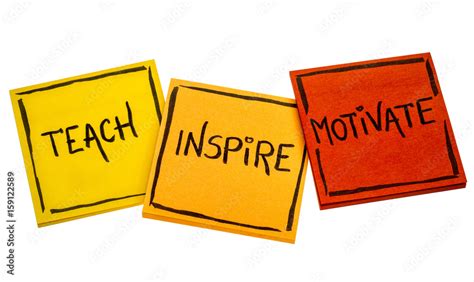Teach Inspire Motivate Concept Foto De Stock Adobe Stock