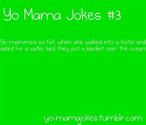 ~mama~ Mama Jokes Yo Momma Jokes Momma Joke