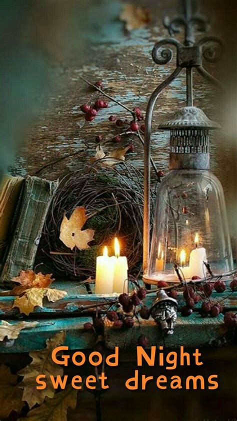 Good Night Sweet Dreams 😴 Autumn Photography Candles Old Lanterns