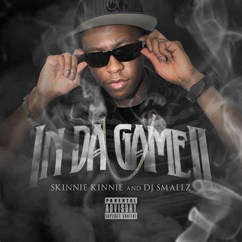 In Da Game Ii Skinnie Kinnie Dj Smallz Stream And Download