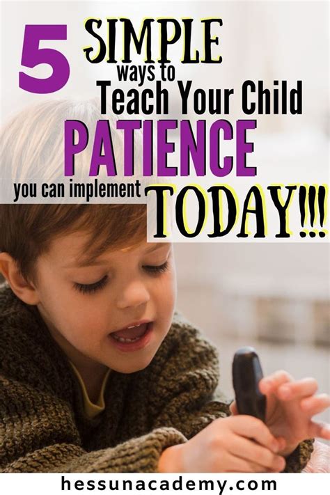 5 Strategies To Teaching Kids Patience Teaching Kids Teaching How
