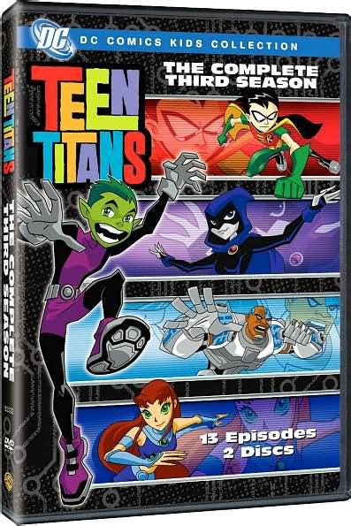Teen Titans The Complete Third Season [2 Discs] By Teen Titans Season 3 2pc Dvd Barnes