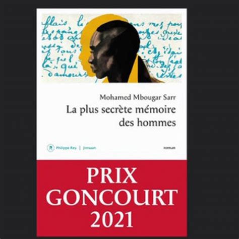 Félicitations à Mohamed Mbougar Sarr Lauréat Du Goncourt 2021 Jacques Krabal Député De L