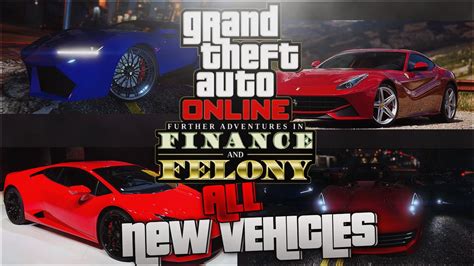Gta 5 Dlc Finance And Felony All Vehicles In Real Life Youtube