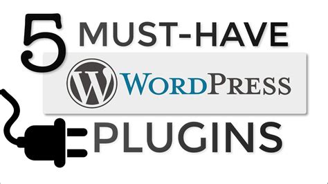 5 Must Have Wordpress Plugins For Every Website Youtube