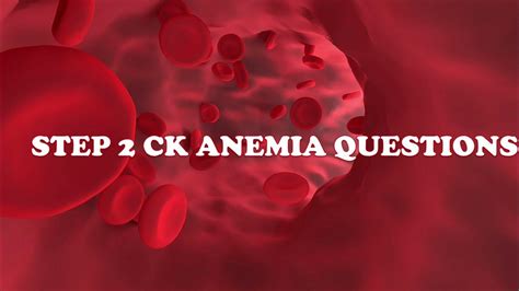 How To Answer Anemia Questions Usmle Step 2 Ck With Subtitles Youtube