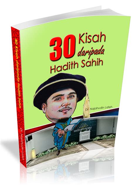 Tuntutan dibayar berdasarkan bagi pelajar di indonesia, singapura dan hong kong hendaklah melalui unit pembangunan luar negara. 30 Kisah daripada Hadith Sahih | najahudin.net