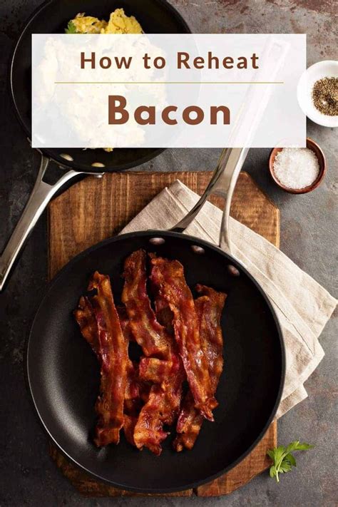 how to reheat bacon keep it crispy recipe cooking bacon bacon recipes bacon