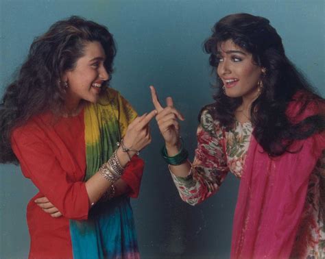 Karisma Kapoor And Raveena Tandon R Classicdesibeauties