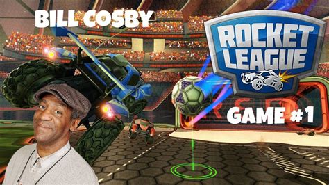 Rocket League: Bill Cosby Game #1 - YouTube