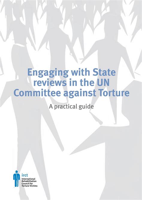 Engaging With State Reviews In The Un Committee Against Torture By Irct