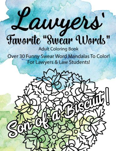 Download PDF] Lawyers Favorite "Swear Words" Adult Coloring Book Over 30 Funny Swear Word: Mandalas To ...