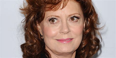 What Susan Sarandon Thinks Is The Most Beautiful Thing In Life Huffpost