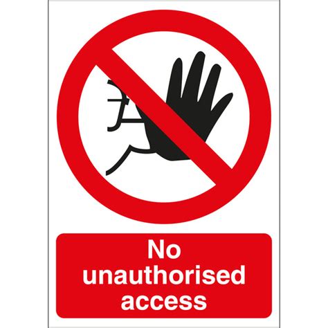 No Unauthorised Access Sign First Safety Signs First Safety Signs